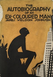 The Autobiography of an Ex-Colored Man (James Weldon Johnson)