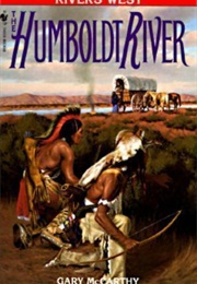 The Humboldt River (Gary McCarthy)