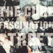 Fascination Street - The Cure