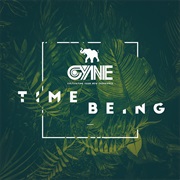 Cyne - Time Being