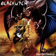 BLACKWYCH "Out of Control"