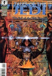 Tales of the Jedi : The Fall of the Sith Empire (Tom Veitch, Kevin J. Anderson)