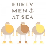 Burly Men at Sea
