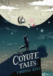 Coyote Tales (Thomas King)