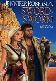 Sword Sworn (Jennifer Roberson)
