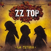 ZZ Top - La Futura