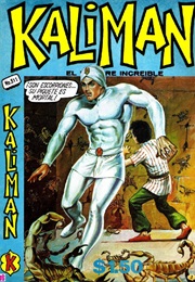 Kaliman: The Incredible Man (Rafael Cutberto Navarro &amp; Roberto Vasquez)