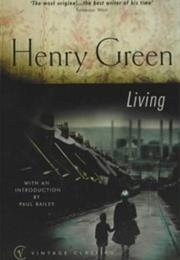 Henry Green: Living