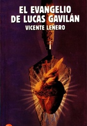 El Evangelio De Lucas Gavilán (Vicente Leñero)