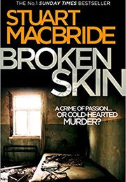 Broken Skin (Stuart McBride)