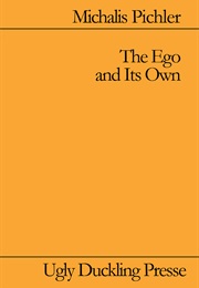 The Ego and Its Own (Max Stirner)