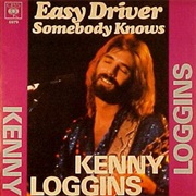 Kenny Loggins - Easy Driver