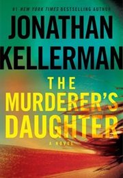Murderer&#39;s Daughter (Kellerman)