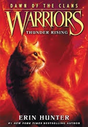 Warriors (Dawn of the Clans): Thunder Rising (Erin Hunter)