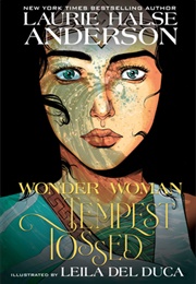 Wonder Woman: Tempest Tossed (Laurie Halse Anderson)