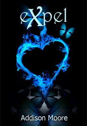 Expel (Addison Moore)