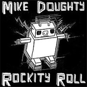 Mike Doughty - Rockity Roll