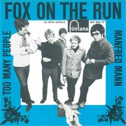 Fox on the Run - Manfred Mann