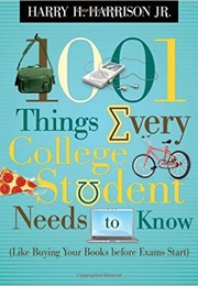 1001 Things Every College Student Needs to Know (Harry H. Harrison Jr)