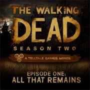 The Walking Dead: Season Two - Episode 1: All That Remains