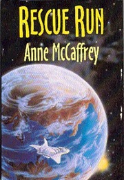 Rescue Run (Anne McCaffrey)