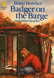 Badger on the Barge (Janni Howker)