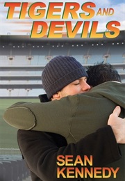 Tigers and Devils (Sean Kennedy)