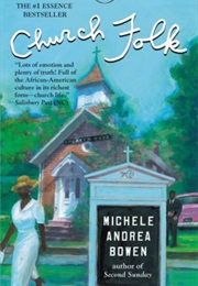 Church Folk (Michele Andrea Bowen)