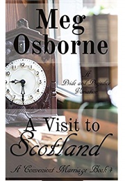 A Visit to Scotland: A Pride and Prejudice Variation (Meg Osborne)