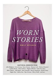Worn Stories (Emily Spivack)