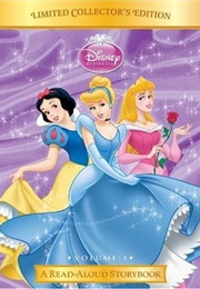 Disney Princess: Volume 1: A Read-Aloud Storybook (Jennifer Liberts Weinberg)