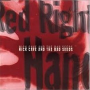 Red Right Hand - Nick Cave & the Bad Seeds