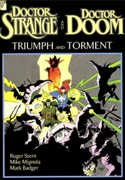 Dr. Strange and Dr. Doom: Triumph and Torment (1989) OGN SC (Roger L. Stern, Mike Mignola)