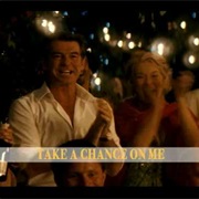 Take a Chance on Me - Mamma Mia!