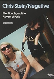 Me, Blondie, and the Advent of Punk (Chris Stein)