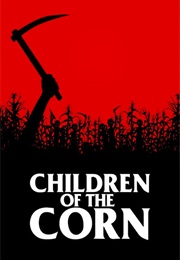 Childern of the Corn (1984)