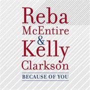 Because of You - Kelly Clarkson &amp; Reba McEntyre