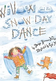 Willow and the Snow Day Dance (Denise Brennan-Nelson)