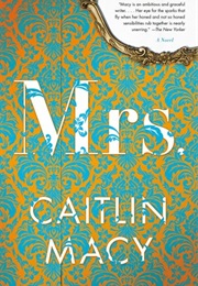 Mrs (Caitlin Macy)