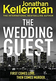 The Wedding Guest (Jonathan Kellerman)