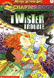 Twister Trouble (Joanna Cole)