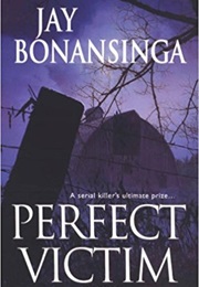 Perfect Victim (Jay Bonasinga)