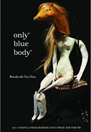 Only Blue Body (Rosalynde Vas Dias)