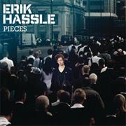 Erik Hassle - Love Me to Pieces