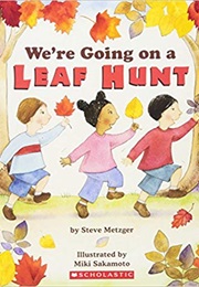 We're Going on a Leaf Hunt (Steve Metzger)