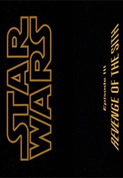 Star Wars Episode III - Revenge of the Sith. (2005)
