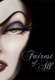 Fairest of Them All: A Tale of the Wicked Queen (Serena Valentino)