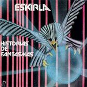 Eskirla - Historias De Fantasmas (1988)