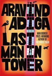Last Man in Tower (Aravind Adiga)