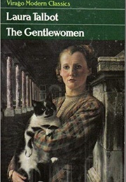 The Gentlewomen (Laura Talbot)